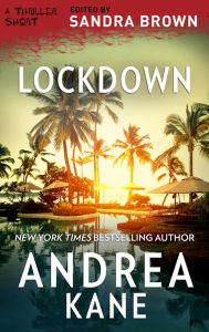 Title: Lockdown, Author: Andrea Kane