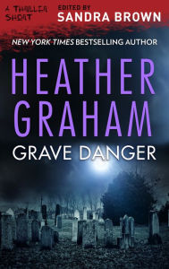 Title: Grave Danger, Author: Heather Graham