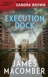 Title: Execution Dock, Author: James Macomber