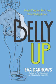 Kindle download books Belly Up by Eva Darrows 9781488095252 PDB CHM (English Edition)
