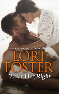 Title: Treat Her Right, Author: Lori Foster