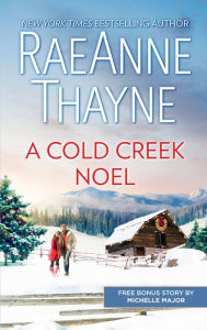 Title: A Cold Creek Noel & A Very Crimson Christmas, Author: RaeAnne Thayne