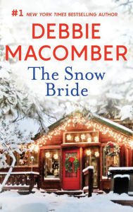 Title: The Snow Bride, Author: Debbie Macomber