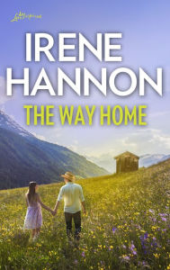 Title: The Way Home, Author: Irene Hannon