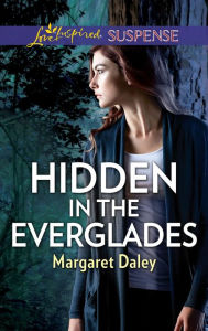 Title: Hidden in the Everglades, Author: Margaret Daley