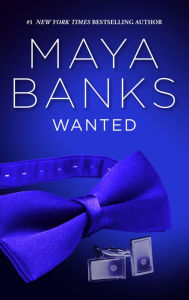 Title: Wanted, Author: Maya Banks