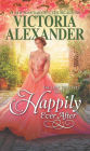 The Lady Travelers Guide to Happily Ever After: A Historical Romance