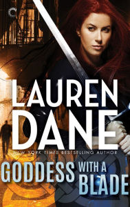 Title: Goddess with a Blade (Goddess with a Blade Series #1), Author: Lauren Dane