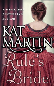 Title: Rule's Bride, Author: Kat Martin