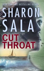Title: Cut Throat, Author: Sharon Sala