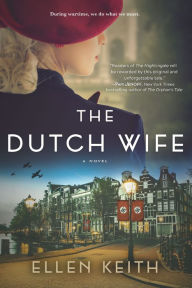 Download pdf books free The Dutch Wife by Ellen Keith 9780778369769