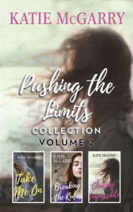 Title: Pushing the Limits Collection Volume 2, Author: Katie McGarry