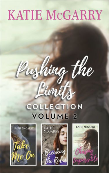 Pushing the Limits Collection Volume 2