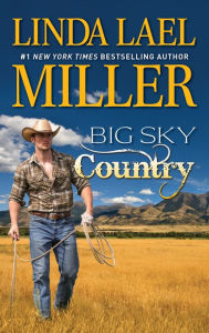 Title: Big Sky Country, Author: Linda Lael Miller