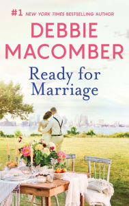Title: Ready for Marriage, Author: Debbie Macomber