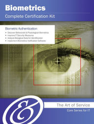 Title: Biometrics Complete Certification Kit - Core Series for IT, Author: Ivanka Menken