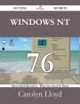 Windows NT 76 Success Secrets - 76 Most Asked Questions On Windows NT - What You Need To Know