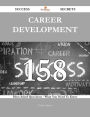 Career development 158 Success Secrets - 158 Most Asked Questions On Career development - What You Need To Know