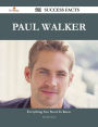 Paul Walker 121 Success Facts - Everything you need to know about Paul Walker