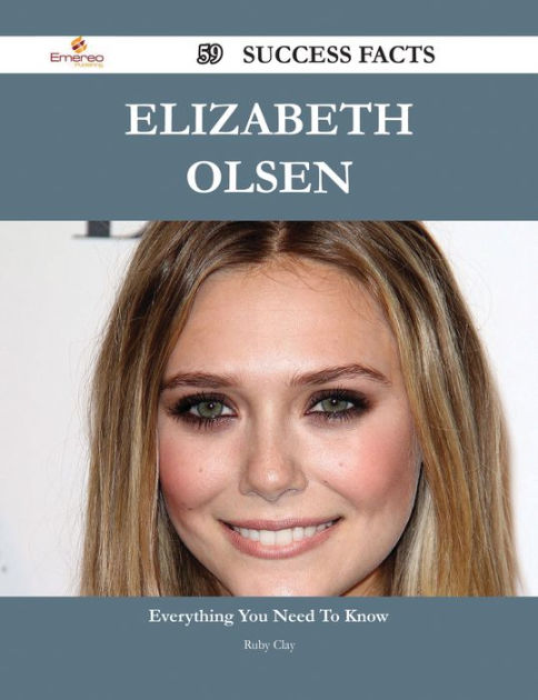Elizabeth Olsen 59 Success Facts - Everything you need to know about ...