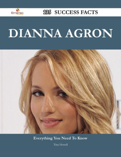 Dianna Agron 135 Success Facts - Everything you need to know about Dianna Agron