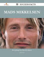 Mads Mikkelsen 79 Success Facts - Everything you need to know about Mads Mikkelsen