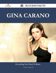 Title: Gina Carano 52 Success Facts - Everything you need to know about Gina Carano, Author: Thomas Fitzgerald