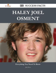 Title: Haley Joel Osment 130 Success Facts - Everything you need to know about Haley Joel Osment, Author: Julie Perez