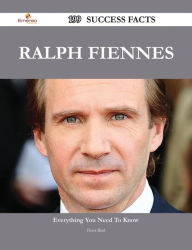 Title: Ralph Fiennes 199 Success Facts - Everything you need to know about Ralph Fiennes, Author: Peter Bird