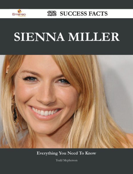 Sienna Miller 172 Success Facts - Everything you need to know about Sienna Miller