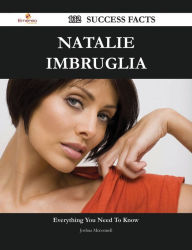 Title: Natalie Imbruglia 132 Success Facts - Everything you need to know about Natalie Imbruglia, Author: Joshua Mcconnell