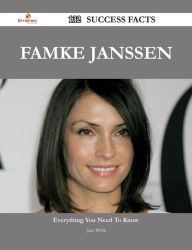 Title: Famke Janssen 132 Success Facts - Everything you need to know about Famke Janssen, Author: Juan Webb