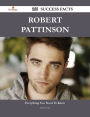 Robert Pattinson 166 Success Facts - Everything you need to know about Robert Pattinson