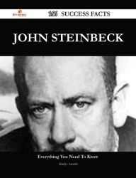 Title: John Steinbeck 166 Success Facts - Everything you need to know about John Steinbeck, Author: Gladys Arnold