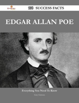 Edgar Allan Poe 138 Success Facts - Everything you need to know about ...