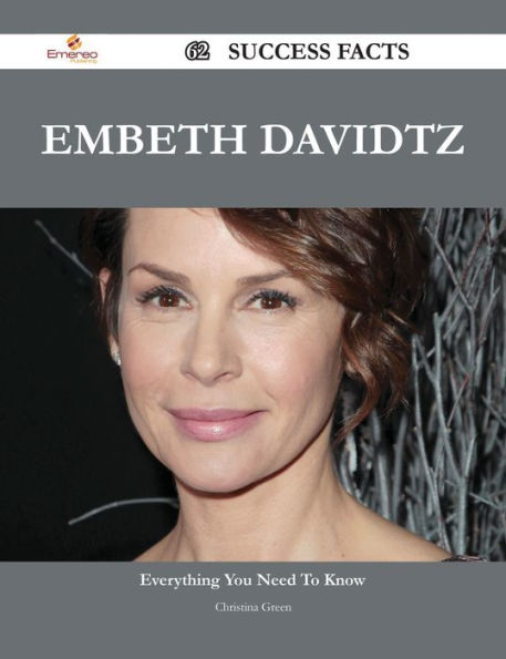 Embeth Davidtz 62 Success Facts - Everything you need to know about Embeth Davidtz