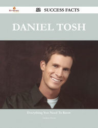 Title: Daniel Tosh 52 Success Facts - Everything you need to know about Daniel Tosh, Author: Andrew Doyle