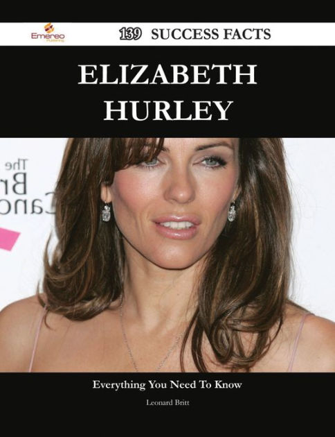 Elizabeth Hurley 139 Success Facts - Everything you need to know about ...