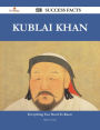 Kublai Khan 193 Success Facts - Everything you need to know about Kublai Khan