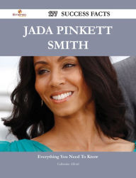 Title: Jada Pinkett Smith 177 Success Facts - Everything you need to know about Jada Pinkett Smith, Author: Catherine Alford