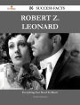 Robert Z. Leonard 84 Success Facts - Everything you need to know about Robert Z. Leonard