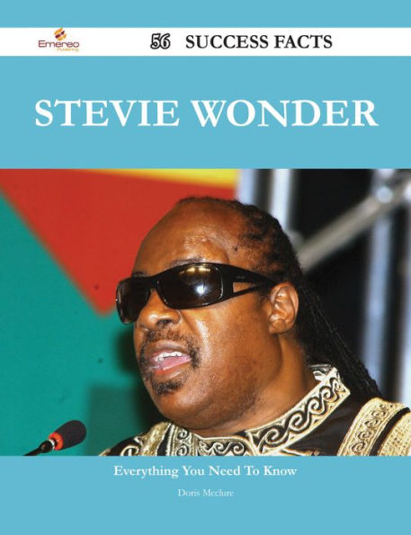 Stevie Wonder 56 Success Facts - Everything you need to know about Stevie Wonder