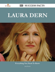 Title: Laura Dern 183 Success Facts - Everything you need to know about Laura Dern, Author: Julia Baxter