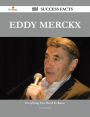 Eddy Merckx 106 Success Facts - Everything you need to know about Eddy Merckx
