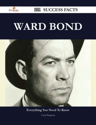 book ward bond success facts everything need know excerpt read