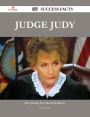 Judge Judy 107 Success Facts - Everything you need to know about Judge Judy