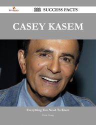 Title: Casey Kasem 222 Success Facts - Everything you need to know about Casey Kasem, Author: Paula Chang