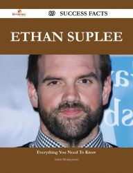 Title: Ethan Suplee 89 Success Facts - Everything you need to know about Ethan Suplee, Author: Adam Montgomery