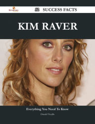 Title: Kim Raver 52 Success Facts - Everything you need to know about Kim Raver, Author: Donald Trujillo