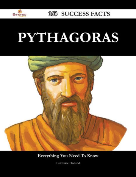 Pythagoras 163 Success Facts - Everything you need to know about Pythagoras